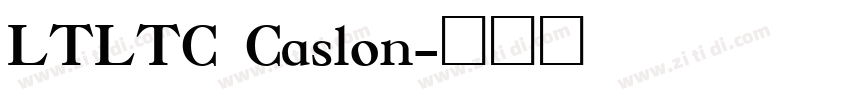 LTLTC Caslon字体转换